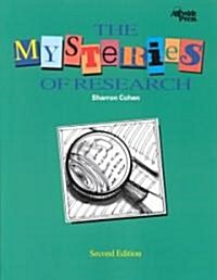 The Mysteries of Research (Paperback, 2nd, Subsequent)