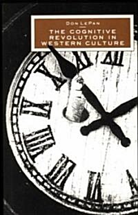 The Cognitive Revolution in Western Culture (Paperback, Reprint)