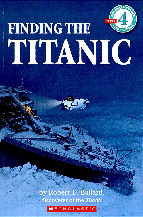 [중고] Scholastic Reader Level 4: Finding the Titanic (Paperback)