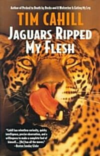 Jaguars Ripped My Flesh (Paperback)