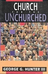 Church for the Unchurched (Paperback)