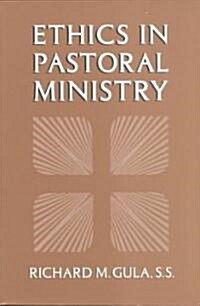 [중고] Ethics in Pastoral Ministry (Paperback)