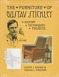 The Furniture of Gustav Stickley (Paperback)