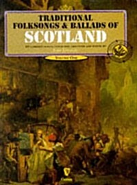 Traditional Folksongs and Ballads of Scotland (Paperback)