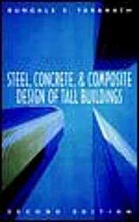 Steel, Concrete, and Composite Design of Tall Buildings (Hardcover, 2, Revised)