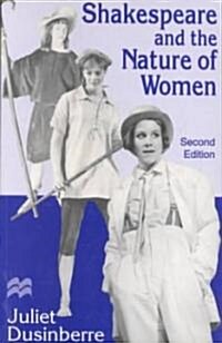 Shakespeare and the Nature of Women (Paperback, 2nd)