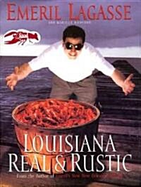 Louisiana Real and Rustic (Hardcover)