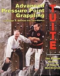 Advanced Pressure Point Grappling (Paperback)