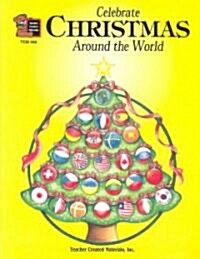 Celebrate Christmas Around the World (Paperback)