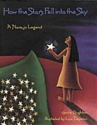 [중고] How the Stars Fell Into the Sky: A Navajo Legend (Paperback)
