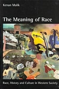 The Meaning of Race: Race, History, and Culture in Western Society (Paperback)