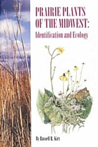 Prairie Plants of the Midwest (Paperback, Reprint)