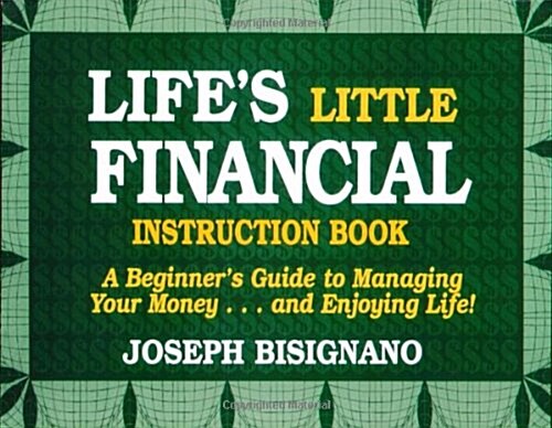 Lifes Little Financial Instruction Book (Paperback)