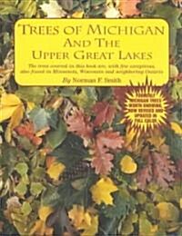 Trees of Michigan and the Upper Great Lakes (Paperback, 6, Rev)