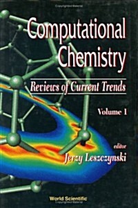 Computational Chemistry: Reviews of Current Trends, Vol. 1 (Hardcover)