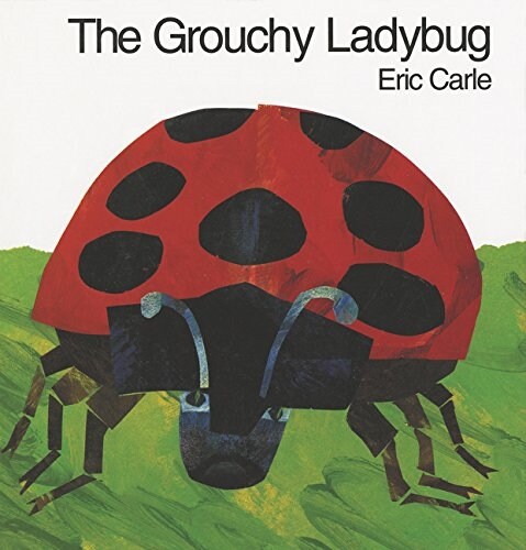 The Grouchy Ladybug (Hardcover)