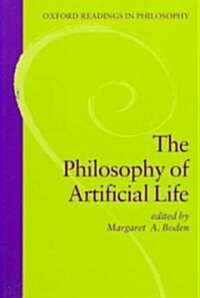 The Philosophy of Artificial Life (Paperback)