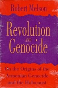 Revolution and Genocide: On the Origins of the Armenian Genocide and the Holocaust (Paperback, 2)