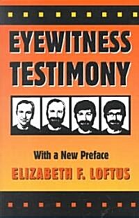 Eyewitness Testimony: With a New Preface (Paperback, 2)