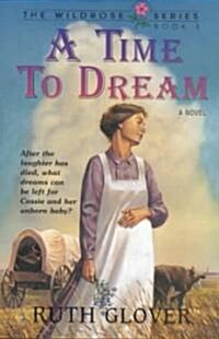 A Time to Dream: Book 3 (Paperback)