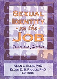 Sexual Identity on the Job (Paperback)