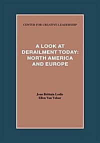 A Look at Derailment Today: North America and Europe (Paperback)