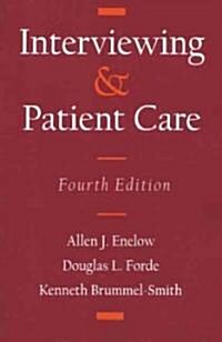 Interviewing and Patient Care (Paperback, 4)