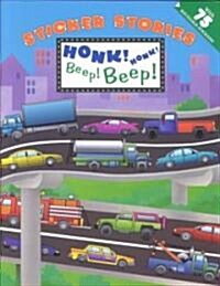 Honk! Honk! Beep! Beep! (Paperback)