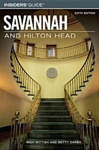Insiders Guide to Savannah And Hilton Head (Paperback, 6th)