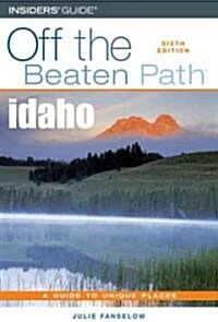 Off the Beaten Path Idaho (Paperback, 6th)