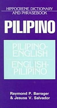 Pilipino-English/English-Pilipino Dictionary & Phrasebook (Paperback)