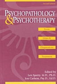 Psychopathology and Psychotherapy (Hardcover, 2nd, Subsequent)
