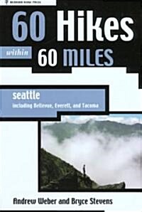 60 Hikes Within 60 Miles (Paperback, 1st)