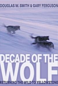 Decade of the Wolf (Paperback)
