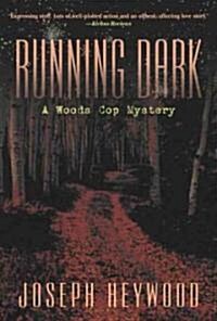 Running Dark (Paperback)