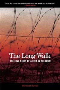 The Long Walk: The True Story of a Trek to Freedom (Paperback)
