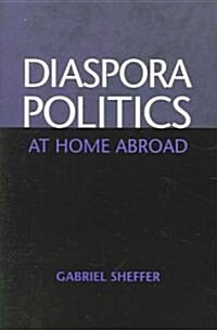 Diaspora Politics : At Home Abroad (Paperback)