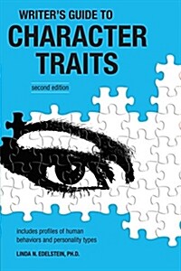 Writers Guide to Character Traits (Paperback, 2)