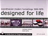 Scandinavian Modern Furnishings 1930-1970: Designed for Life (Hardcover)