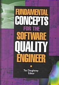 Fundamental Concepts for the Software Quality Engineer (Hardcover)