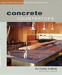 Concrete Countertops: Design, Forms, and Finishes for the New Kitchen and Bath (Paperback)