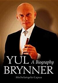 Yul Brynner: A Biography (Paperback)