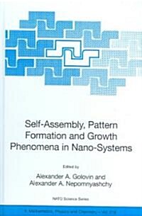 Self-Assembly, Pattern Formation and Growth Phenomena in Nano-Systems (Hardcover, 2006)