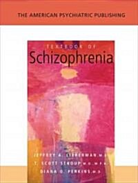 The American Psychiatric Publishing Textbook of Schizophrenia (Hardcover)