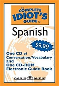 Complete Idiots Guide to Spanish [With CDROM] (Audio CD)