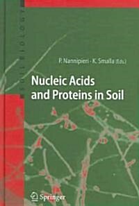 Nucleic Acids And Proteins in Soil (Hardcover)