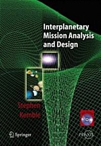 Interplanetary Mission Analysis and Design [With CDROM] (Hardcover)