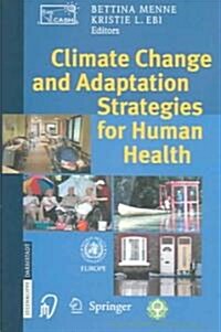 Climate Change And Adaption Strategies for Human Health (Paperback)