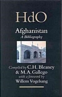 Afghanistan: A Bibliography (Hardcover)