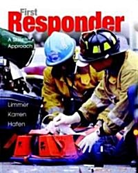 First Responder: A Skills Approach [With CDROM] (Paperback, 7th)